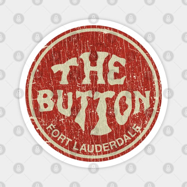 The Button Fort Lauderdale 1970 Magnet by JCD666